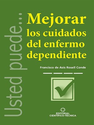 cover image of Mejorar los cuidados del enfermo dependiente